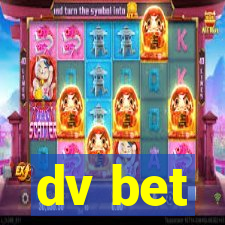 dv bet